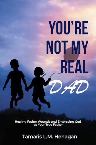 You're Not My Real Dad book cover